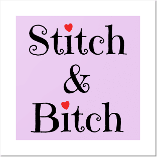 Stitch & bitch Posters and Art